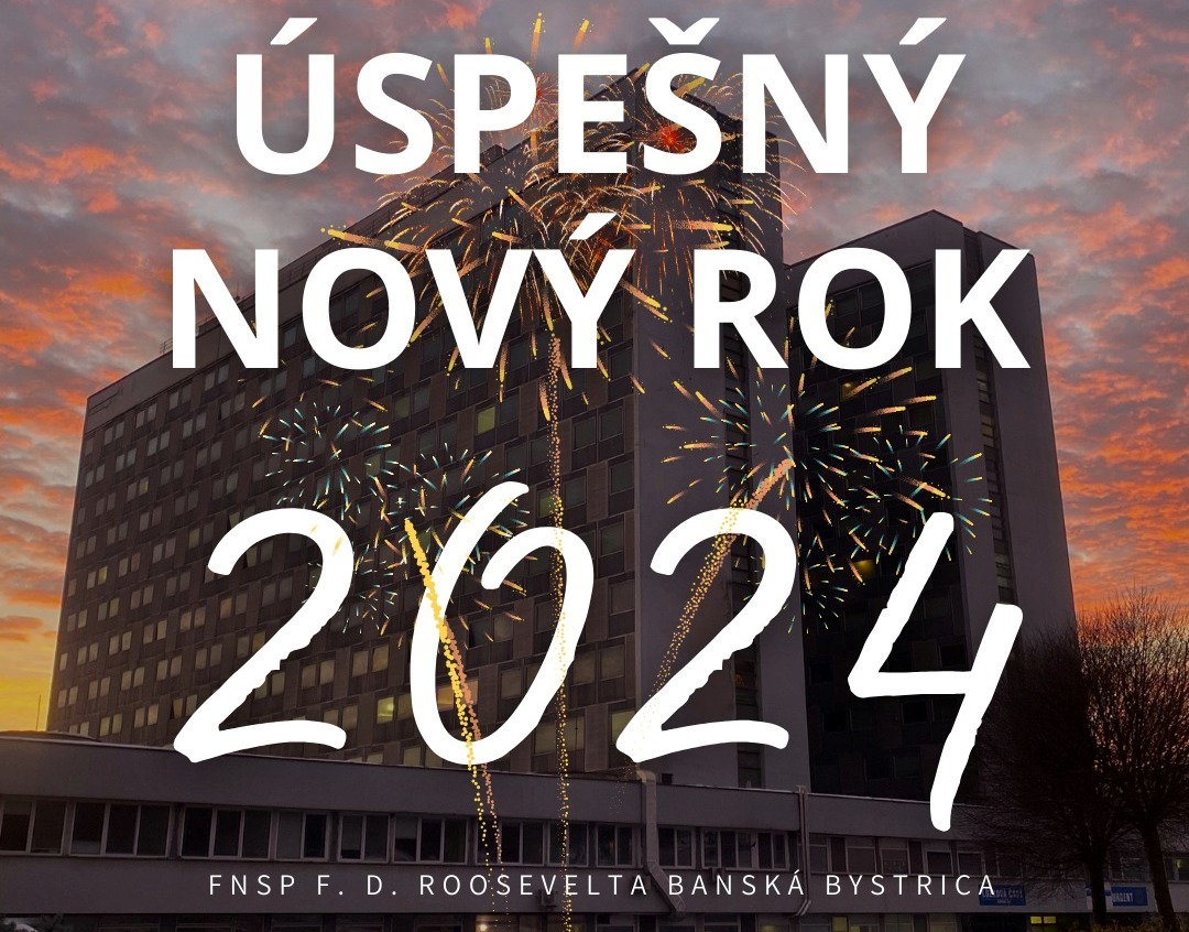 Rok 2023 bol pre banskobystrickú Rooseveltovu nemocnicu prelomový